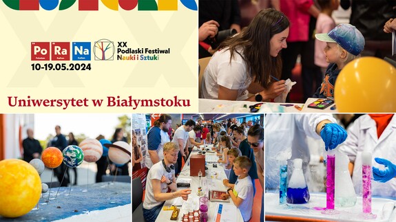 Blisko 200 imprez do wyboru. Uniwersytet w Białymstoku zaprasza na XX Podlaski Festiwal Nauki i Sztuki