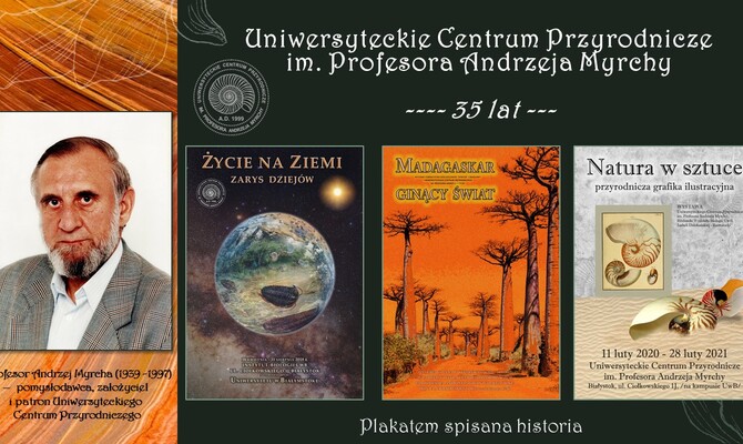 35 lat Uniwersyteckiego Centrum Przyrodniczego. Zapraszamy na wyjątkowe - jubileuszowe wystawy