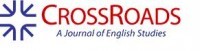 Crossroads. A Journal of English Studies