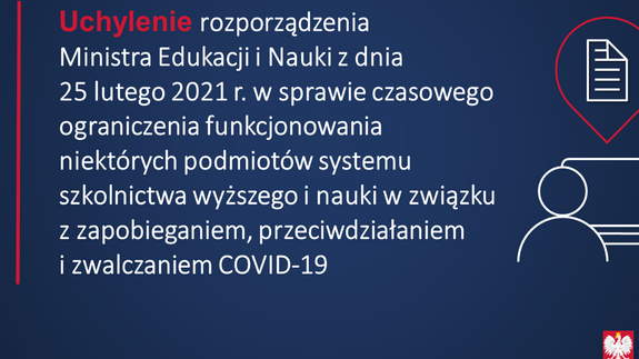 Uchylenie rozporządzenia w sprawie czasowego ograniczenia funkcjonowania niektórych podmiotów systemu szkolnictwa wyższego i nauki