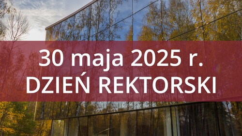 30 maja - Dzień Rektorski