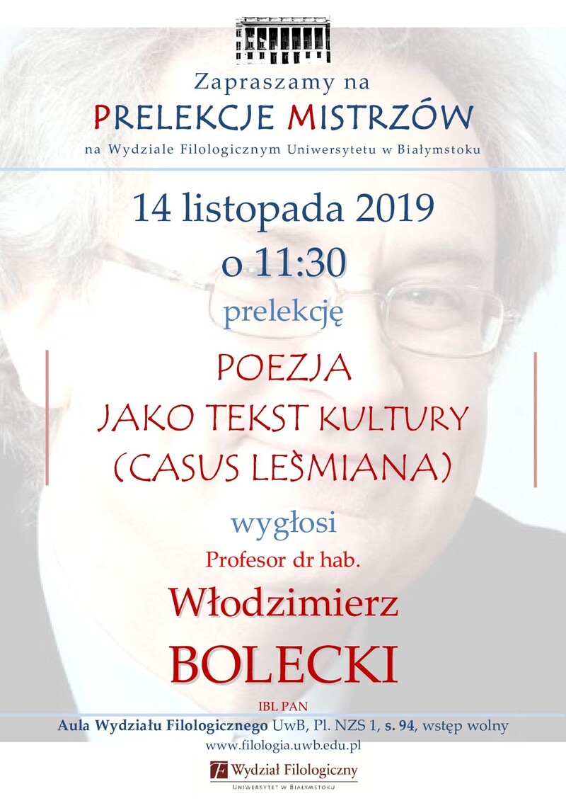 Prof. Włodzimierz Bolecki Gościem Prelekcji Mistrzów Na UwB ...