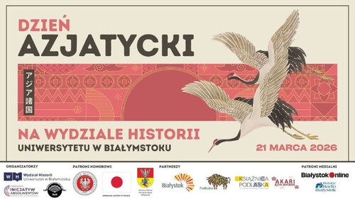 Dzień Azjatycki na Wydziale Historii Uniwersytetu w Białymstoku