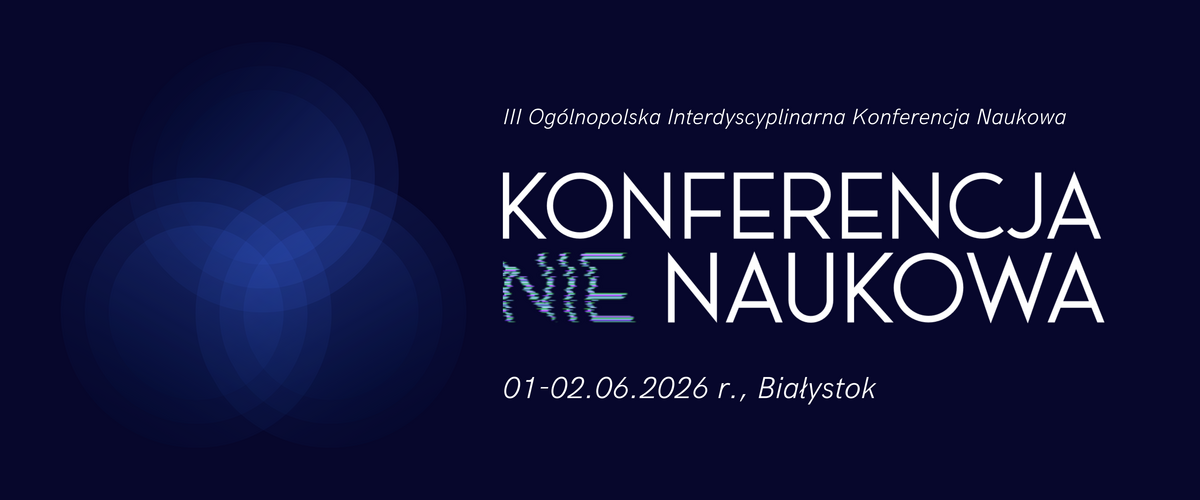 III Konferencja /nie/Naukowa