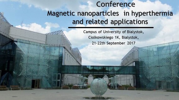 Międzynarodowa konferencja "Magnetic nanoparticles in hyperthermia and related applications" - zaproszenie