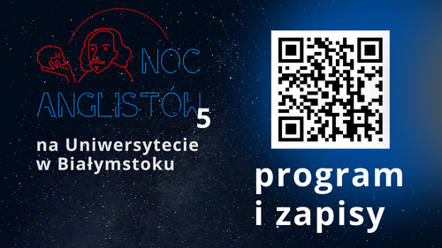 Angliści z Uniwersytetu w Białymstoku zapraszają na tegoroczną Noc Anglistów