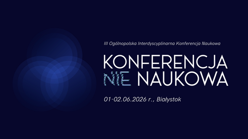 III Konferencja /nie/Naukowa