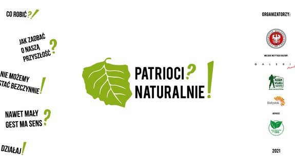 Uniwersyteckie Centrum Przyrodnicze i Uniwersytet w Białymstoku biorą udział w projekcie „Patrioci? Naturalnie!”