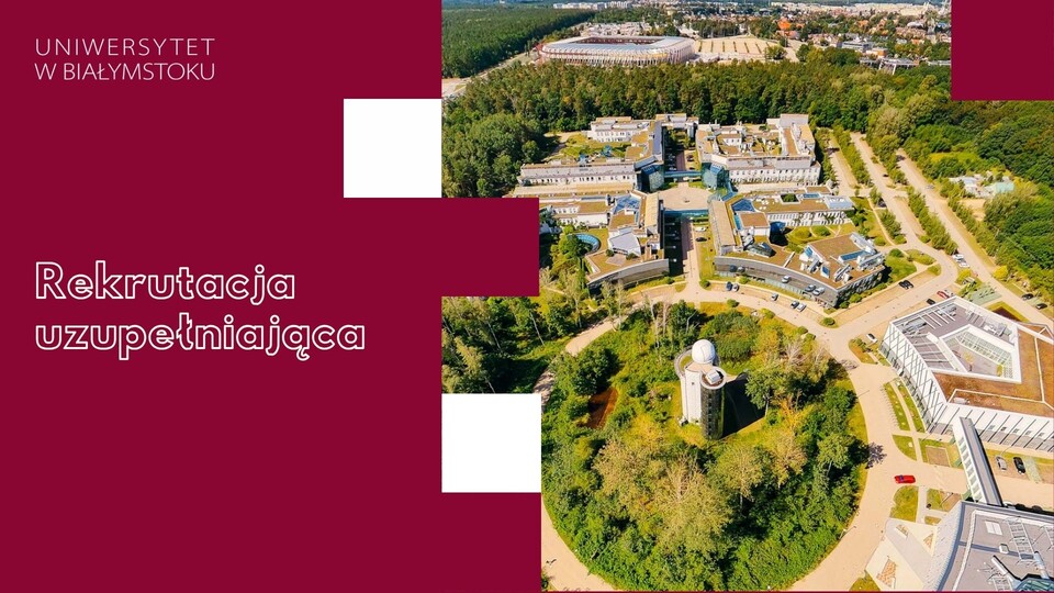 Uniwersytet w Białymstoku rozpoczyna rekrutację uzupełniającą na studia stacjonarne