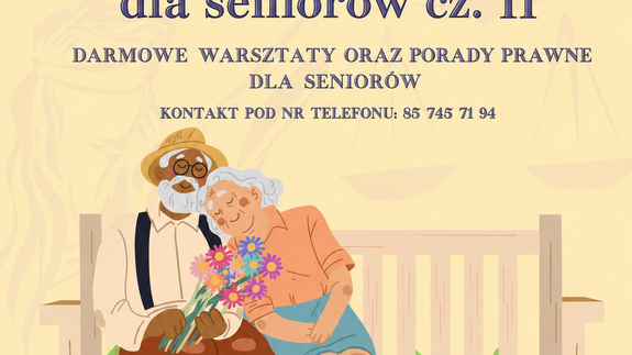 Z prawem na Ty. Darmowe warsztaty oraz porady prawne dla seniorów na Wydziale Prawa Uniwersytetu w Białymstoku