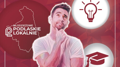 Młodzieżowe Podlaskie Lokalnie - plakat