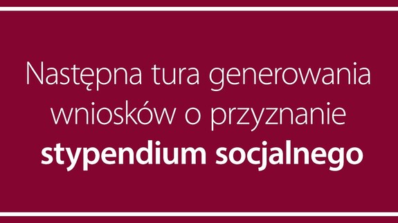 19 listopada ruszy kolejna tura generowania wniosków stypendialnych