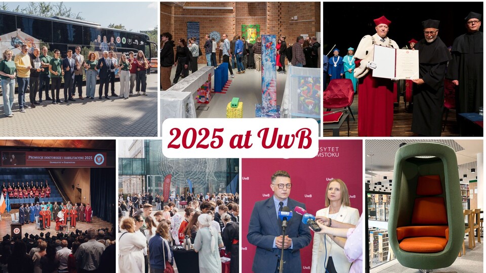 This is what 2025 looked like at the University of Białystok. Time for a summary!