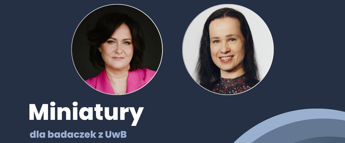 dr Kamila Bezubik  i dr Ewa Dąbrowska-Prokopowska