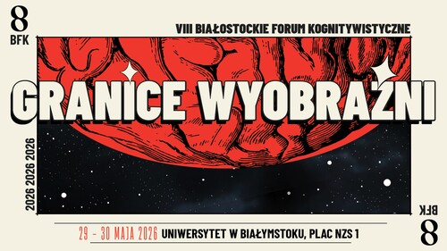 grafika organizatora - VIII Białostockie Forum Kognitywistyczne