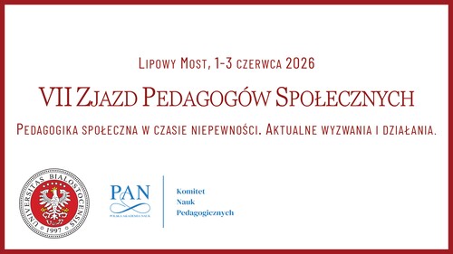 VII Zjazd Pedagogów Społecznych na Uniwersytecie w Białymstoku