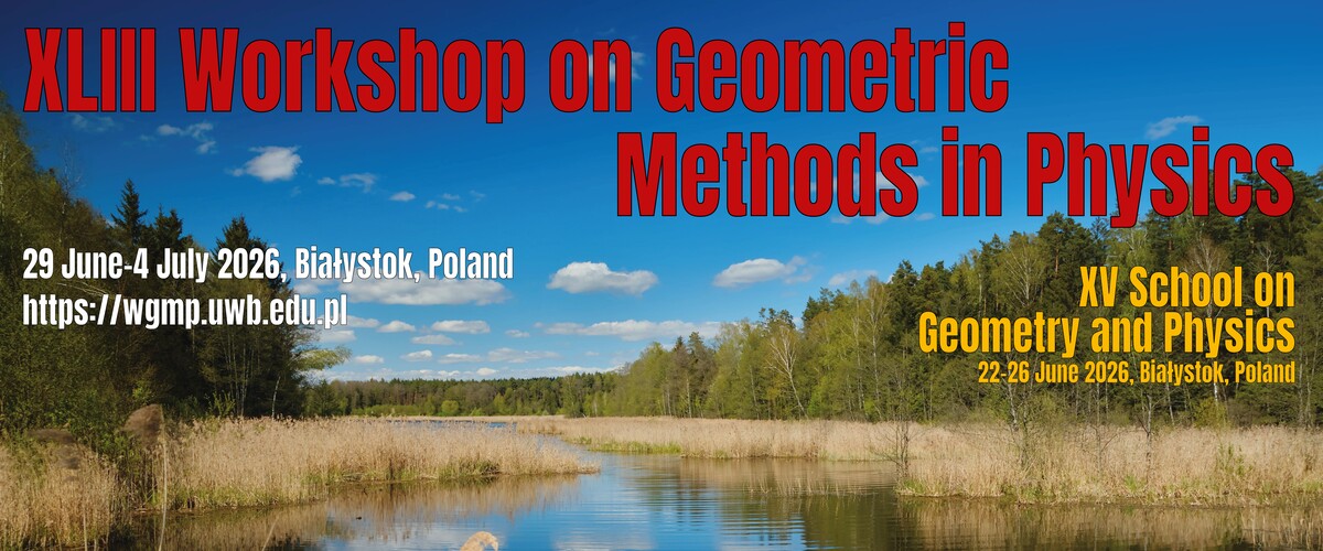XLIII Konferencja Metod Geometrycznych w Fizyce