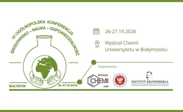 Konferencja &bdquo;Środowisko &ndash; Nauka &ndash; Odpowiedzialność&rdquo; 