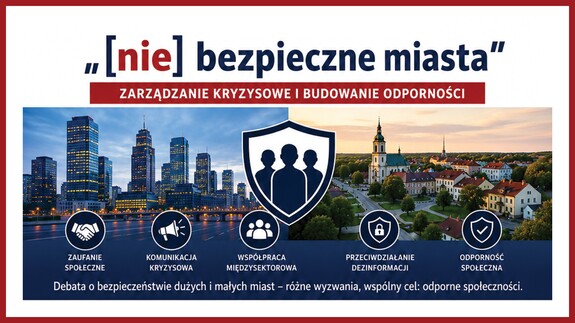 Zaproszenie na seminarium eksperckie „[nie] bezpieczne miasta” – zarządzanie kryzysowe i budowanie odporności