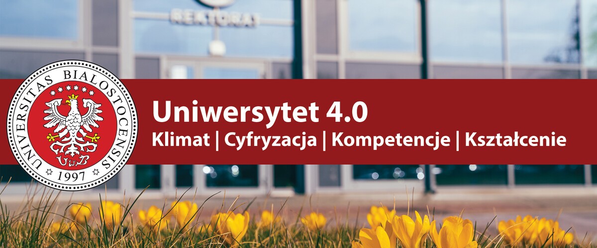 Uniwersytet 4.0: Klimat | Cyfryzacja | Kompetencje | Kształcenie 