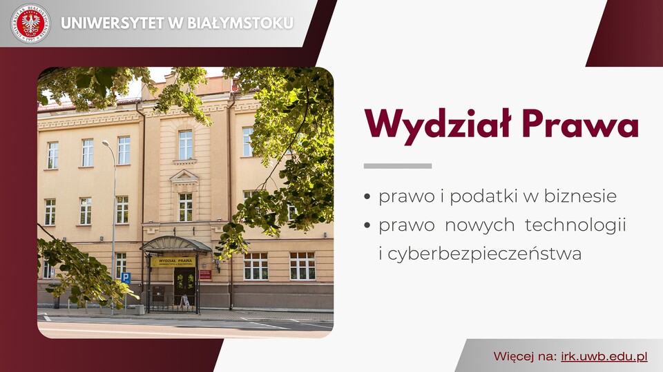 Dwa nowe kierunki studiów w ofercie Wydziału Prawa Uniwersytetu w Białymstoku