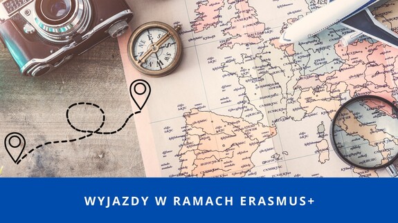 Wyjazdy studentów na praktyki w ramach programu Erasmus+