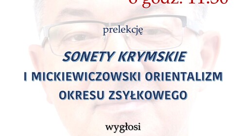 Prelekcja Mistrza: prof. Bogusław Dopart i Sonety Krymskie