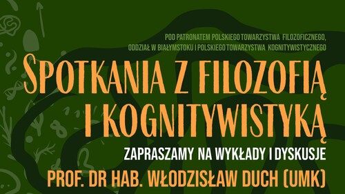 zapowiedź wykładu prof. Włodzisława Ducha