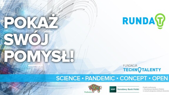 Runda T. Fundacja Technotalenty zaprasza do współpracy naukowców, doktorantów i studentów. Pokaż swój pomysł!