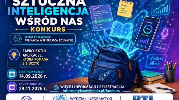 „Sztuczna inteligencja wśród nas”. Wydział Informatyki UwB zaprasza uczniów szkół ponadpodstawowych do udziału w konkursie