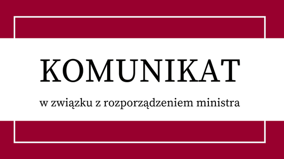 Komunikat Rektora UwB w związku z rozporządzeniem ministra